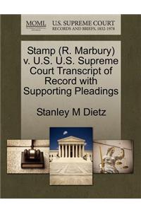 Stamp (R. Marbury) V. U.S. U.S. Supreme Court Transcript of Record with Supporting Pleadings