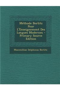 Methode Berlitz Pour L'Enseignement Des Langues Modernes