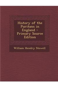 History of the Puritans in England