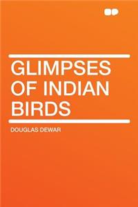 Glimpses of Indian Birds