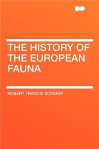 The History of the European Fauna
