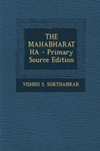 The Mahabharatha