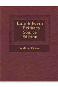 Line & Form - Primary Source Edition