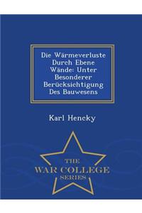 Die Warmeverluste Durch Ebene Wande
