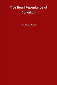 True Heart Repentance of Salvation