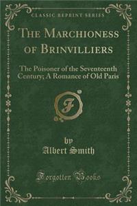 The Marchioness of Brinvilliers