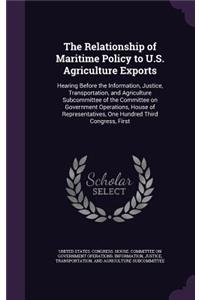 The Relationship of Maritime Policy to U.S. Agriculture Exports