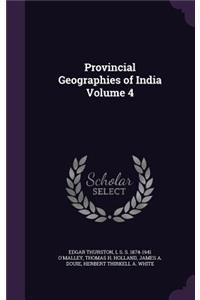 Provincial Geographies of India Volume 4
