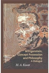 Wittgenstein, Concept Possession and Philosophy