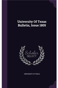 University of Texas Bulletin, Issue 1805