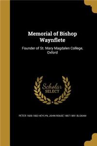 Memorial of Bishop Waynflete