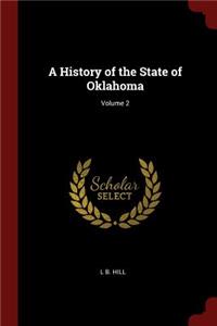 A History of the State of Oklahoma; Volume 2