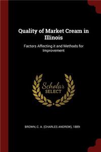Quality of Market Cream in Illinois