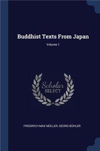 Buddhist Texts From Japan; Volume 1