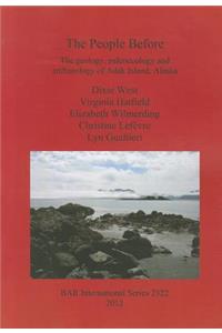 The People Before: The geology paleoecology and archaeology of Adak Island Alaska