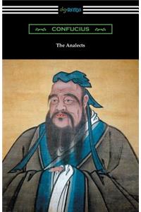 Analects (Translated by James Legge with an Introduction by Lionel Giles)