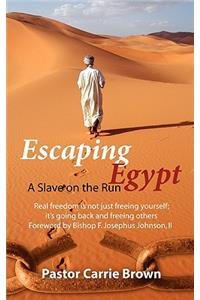 Escaping Egypt