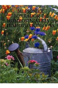 Mi Primer Borrador De Homeosiniatria Y Homotoxicologia