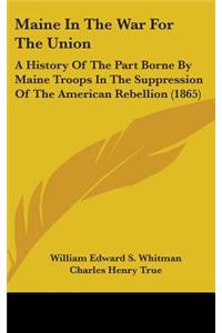 Maine In The War For The Union