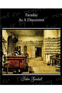 Faraday As A Discoverer