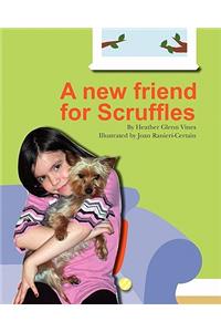 New Friend for Scruffles