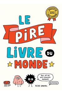 Le Pire Livre Du Monde