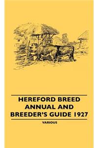 Hereford Breed Annual and Breeder's Guide 1927