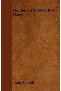 Lieutenant What's-His-Name