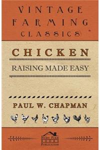 Chicken Raising Made Easy