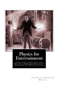 Physics for Entertainment