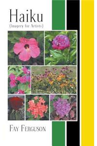 Haiku (Imagery for Artists)