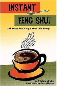 Instant Feng Shui