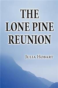 Lone Pine Reunion