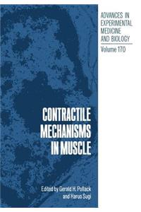 Contractile Mechanisms in Muscle