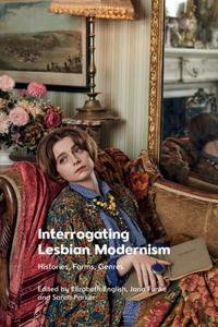 Interrogating Lesbian Modernism