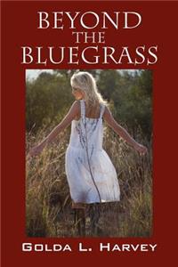 Beyond the Bluegrass