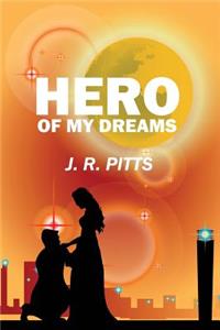 Hero of My Dreams