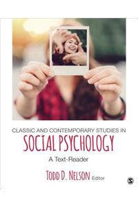 Classic and Contemporary Studies in Social Psychology