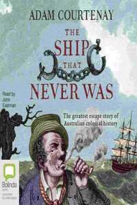 The Ship That Never Was