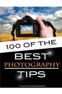 100 of the Best Photography Tips