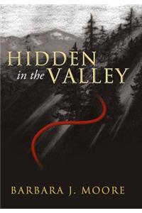 Hidden in the Valley