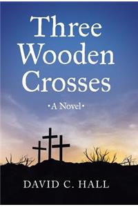 Three Wooden Crosses