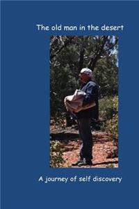 The old man in the desert