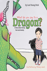 What Do You Say to a Dragon?