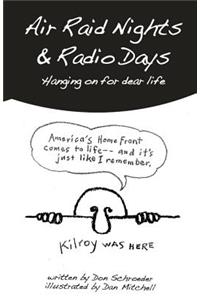 Air Raid Nights & Radio Days