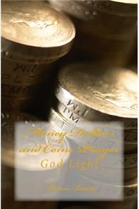Money Dollars and Coins Prayer