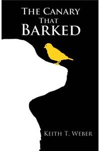 Canary that Barked