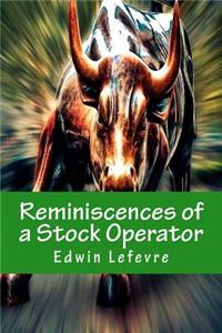 Reminiscences of a Stock Operator