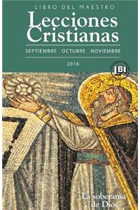 Lecciones Cristianas Teacher Book - Fall 2016 Quarter