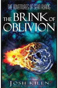 The Brink of Oblivion